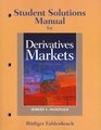 Student Solutions Manual for Derivatives Markets