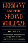 Germany and the Second World War V/II Organization and Mobilization in the German Sphere of Power Wartime Administration Economy and Manpower Resources 19421944/5