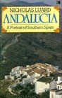 Andalusia Portrait of Southern Spain