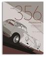 The 356 Porsche A Restorer's Guide to Authenticity IV