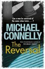 The Reversal (Mickey Haller, Bk 3)