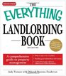 The Everything Landlording Book: A comprehensive guide to property management (Everything Series)