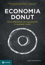 Economia Donut Uma alternativa ao crescimento a qualquer custo