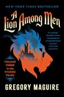 A Lion Among Men The Wicked Series Continues The Cowardly Lions Journey through Fear and Courage in Oz