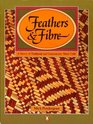 Feathers and Fibre A Survey of Traditional and Contemporary Maori Craft