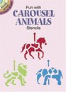 Fun with Carousel Animals Stencils