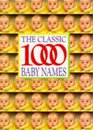 The Classic 1000 Baby Names