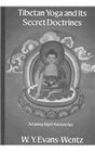 Tibetan Yoga and its Secret Doctrines