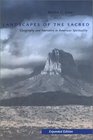 Landscapes of the Sacred  Geography and Narrative in American Spirituality