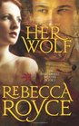 Her Wolf The Westervelt Wolves Book 1