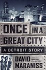 Once in a Great City A Detroit Story