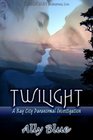 Twilight (Bay City Paranormal Investigations, Bk 3)