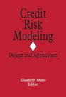 Credit Risk Modeling Design and Application