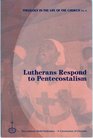 Lutheran Respond to Pentecostalism