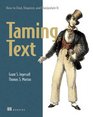 Taming Text How to Find Organize and Manipulate It