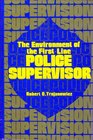 The Environment of the FirstLine Police Supervisor
