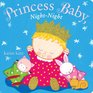 Princess Baby NightNight