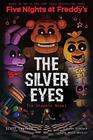 The Silver Eyes (Five Nights at Freddy\'s Graphic Novel #1) (1)