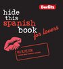 Berlitz Hide This Spanish Book For Lovers