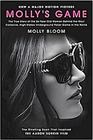 Molly's Game  The True Story of the 26YearOld Woman Behind the Most Exclusive HighStakes Underground Poker Game in the World