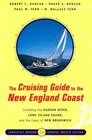 The Cruising Guide to the New England Coast Including the Hudson River Long Island Sound and the Coast of New Brunswick Twelfth Edition