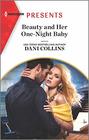 Beauty and Her One-Night Baby (Once Upon a Temptation, Bk 2) (Harlequin Presents, No 3818)