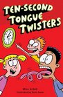 TenSecond Tongue Twisters