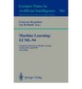 Machine Learning Ecml94  European Conference on Machine Learning Catania Italy April 68 1994  Proceedings