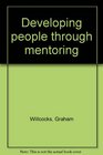 Developing people through mentoring