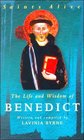 The Life and Wisdom of Benedict