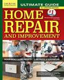 Ultimate Guide to Home Repair and Improvement 3rd Updated Edition Proven MoneySaving Projects 3400 Photos  Illustrations  608Page Resource with 325 StepbyStep DIY Projects