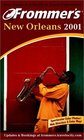 Frommer's 2001 New Orleans