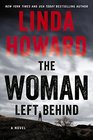 The Woman Left Behind A Novel