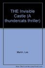 Invisible Castle A Thundercats Thriller