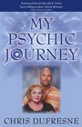 My Psychic Journey How to be More Psychic