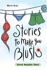 Stories to Make You Blush