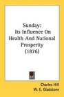 Sunday Its Influence On Health And National Prosperity