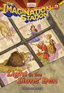 Light in the Lions\' Den (AIO Imagination Station, Bk 19)