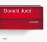 Donald Judd Colorist