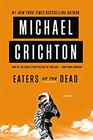 Eaters of the Dead A Novel