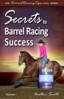 Secrets to Barrel Racing Success