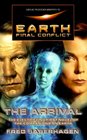 The Arrival (Gene Roddenberry's Earth--Final Conflict)