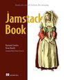 The Jamstack Book Beyond static sites with JavaScript APIs and markup