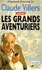 Claude Villers raconte les grands aventuriers Marchand d'histoires 2