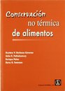 Conservacion No Termica de Alimentos