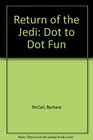Return of the Jedi Dot to Dot Fun