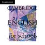 Cambridge English for Schools Level 4 Class Audio CDs