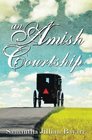 An Amish Courtship Complete Series
