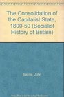 The Consolidation of the Capitalist State 18001850