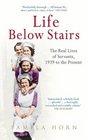 Life Below Stairs 1939 to the Present